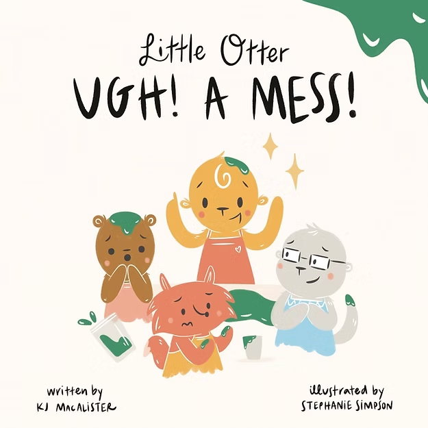 Children's Book: Little Otter Ugh! A Mess!