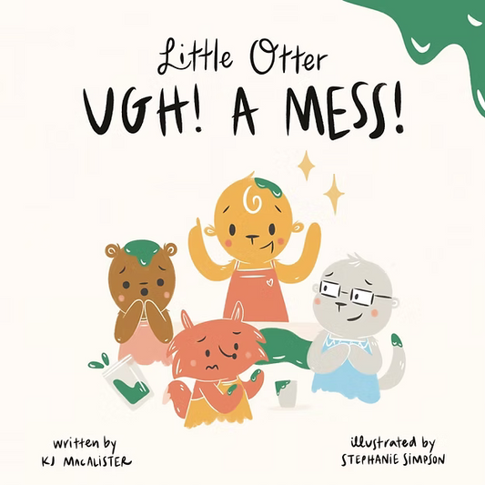 Children's Book: Little Otter Ugh! A Mess!